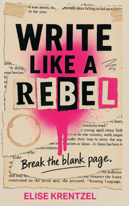 Kniha Write Like a Rebel Elise Krentzel