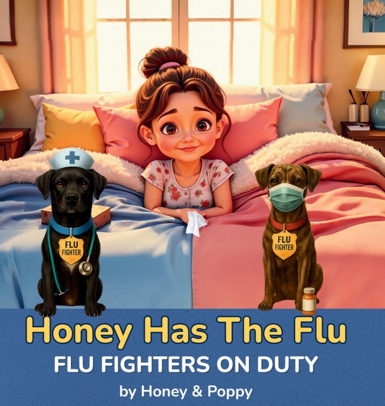 Kniha Honey Has the Flu Cynthia Monroe
