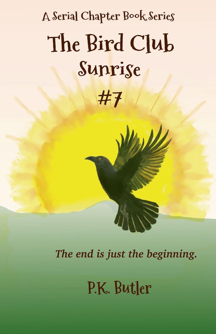 Knjiga Sunrise #7 P.K. Butler