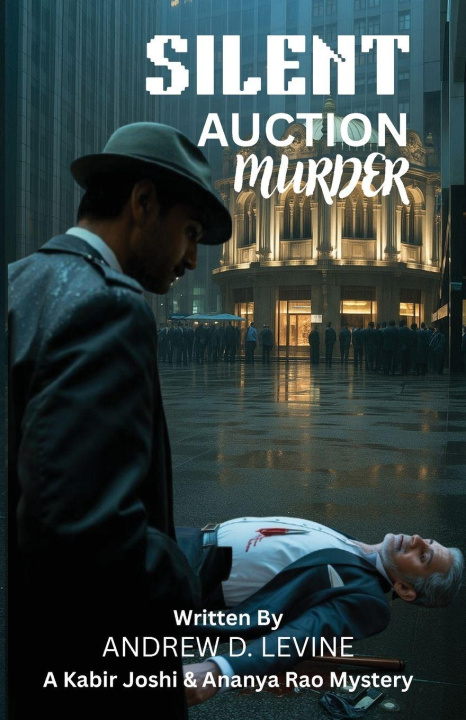 Kniha Silent Auction Murder Andrew D. Levin
