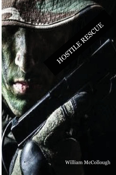 Kniha Hostile Rescue William McCollough
