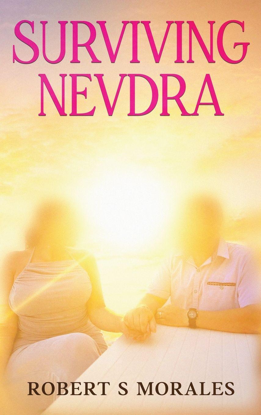 Kniha Surviving Nevdra Robert S. Morales