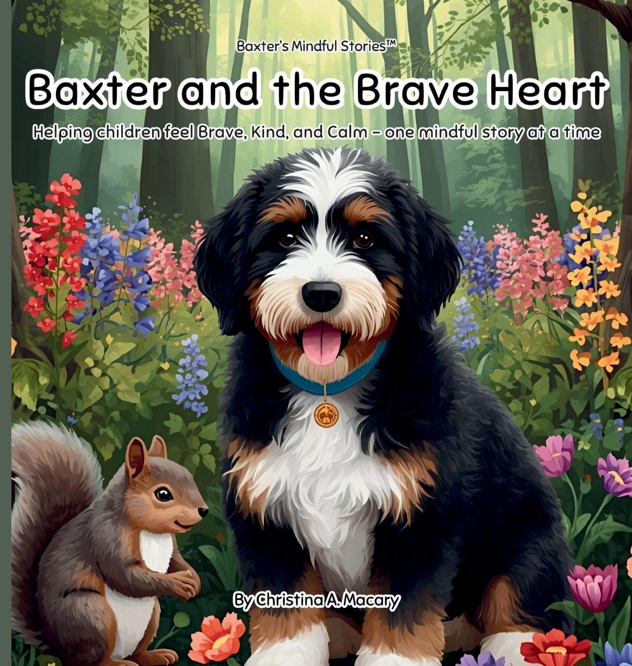 Kniha Baxter and the Brave Heart Christina A Macary