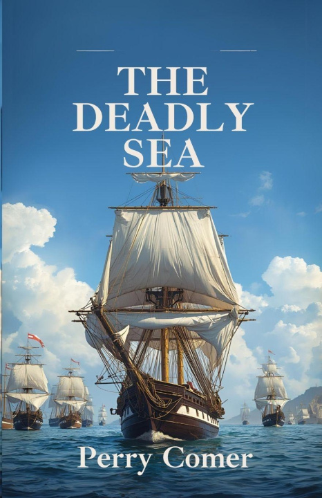 Kniha Donland The Deadly Sea Perry Comer