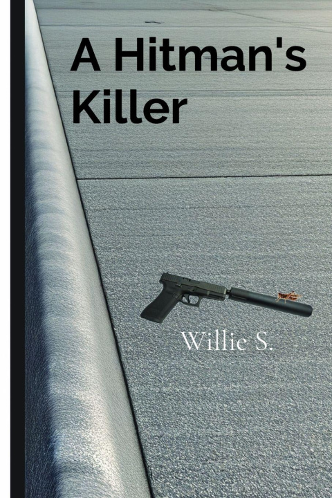 Kniha A Hitman's Killer Willie S.