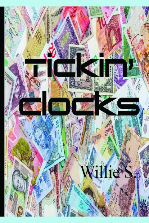 Könyv Tickin' Clocks Willie S.
