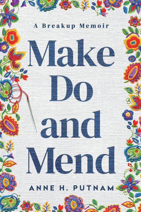 Kniha Make Do and Mend Anne H. Putnam