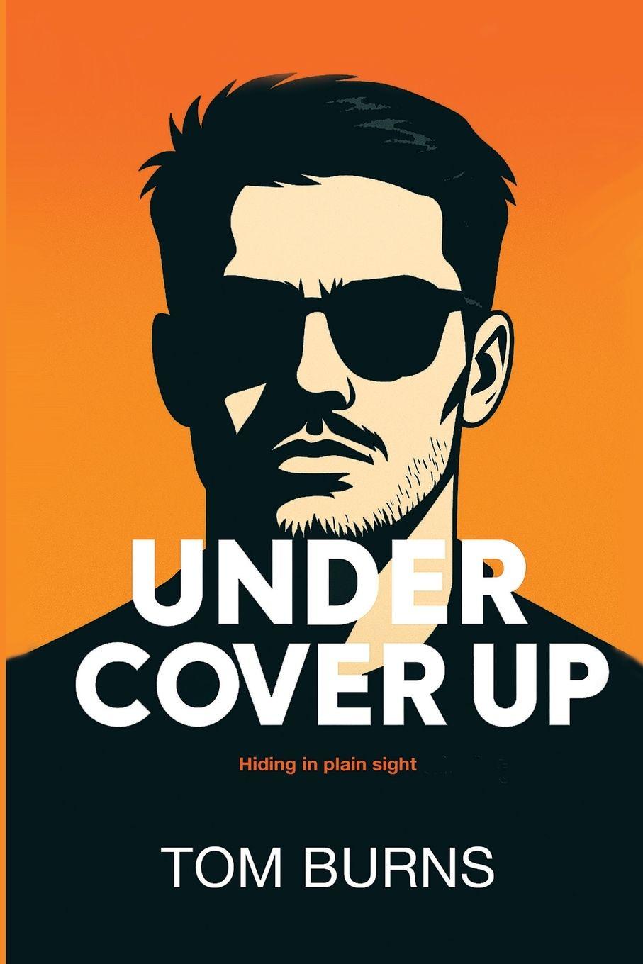 Kniha UNDER COVER UP Tom Burns