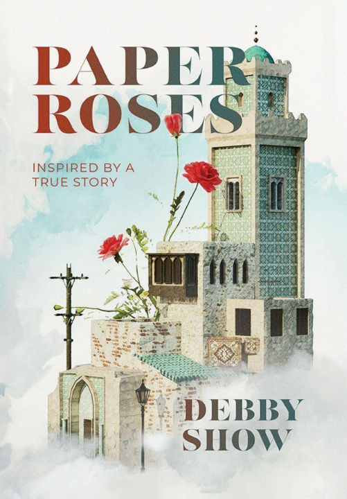 Kniha Paper Roses Debby Show