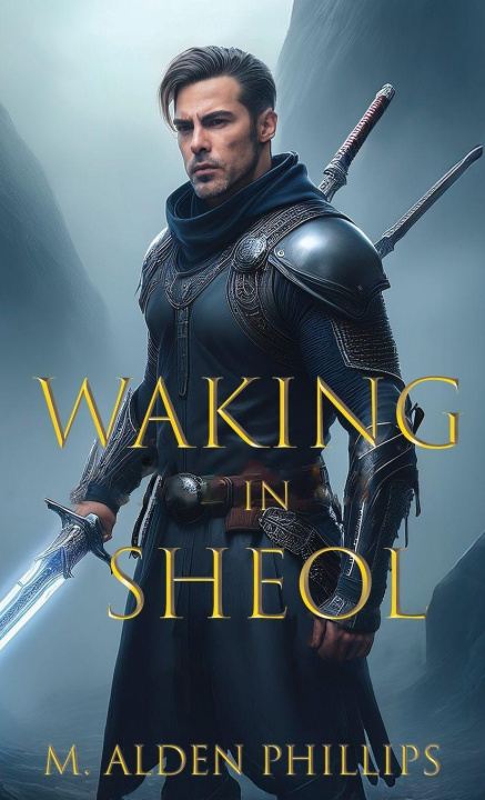 Kniha Waking in Sheol M. Alden Phillips