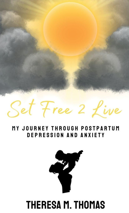Kniha Set Free 2 Live Theresa Thomas