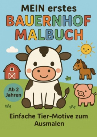 Kniha MEIN erstes  Bauernhof Malbuch Carmen Meck
