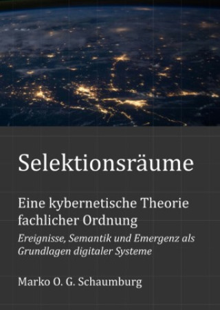 Könyv Selektionsräume Marko O. G. Schaumburg