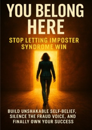 Kniha You Belong Here: Stop Letting Imposter Syndrome Win Charlotte Hayes