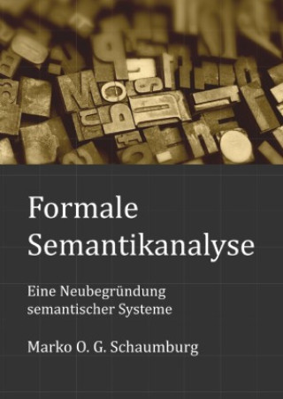 Kniha Formale Semantikanalyse Marko O. G. Schaumburg