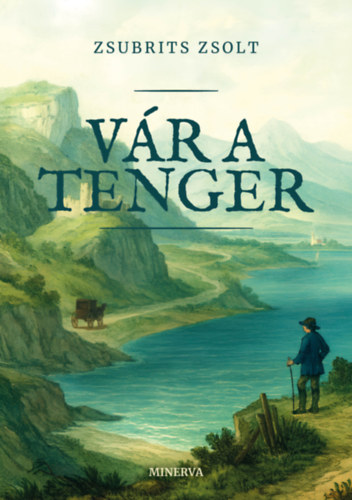 Kniha Vár a tenger Zsubrits Zsolt