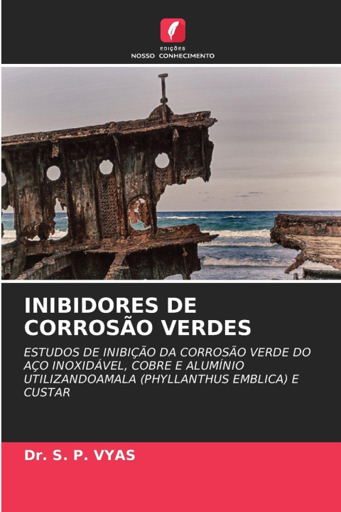 Βιβλίο INIBIDORES DE CORROSÃO VERDES Dr. S. P. VYAS