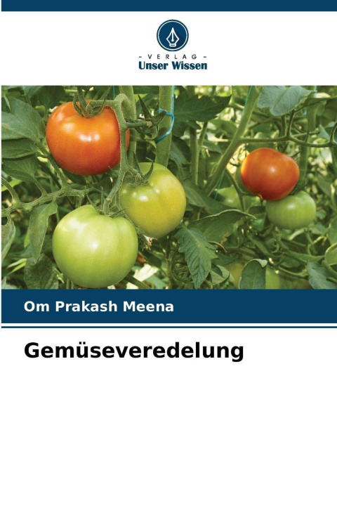 Kniha Gemüseveredelung Om Prakash Meena