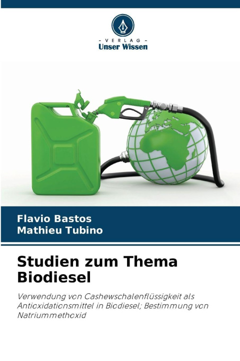 Knjiga Studien zum Thema Biodiesel Flavio Bastos