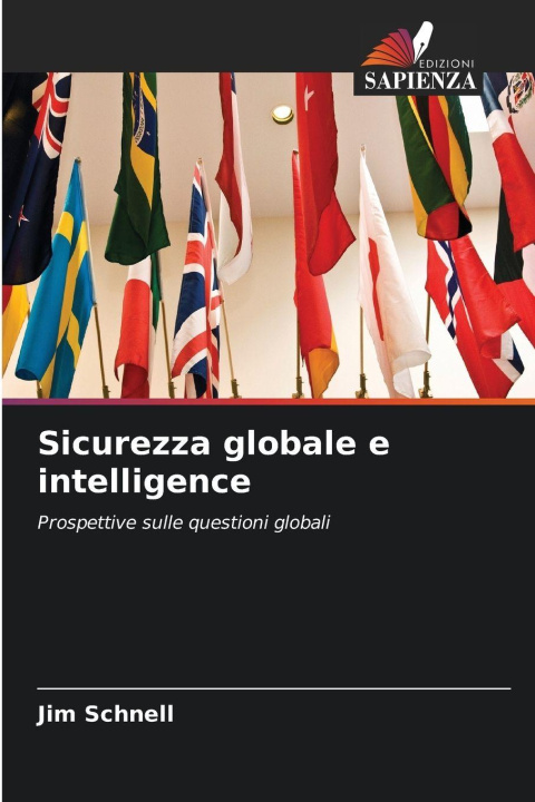 Kniha Sicurezza globale e intelligence Jim Schnell