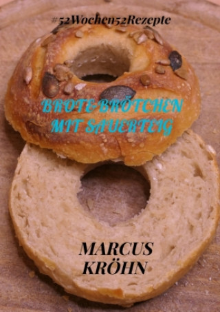Kniha Brot&Brötchen mit Sauerteig Marcus Kröhn
