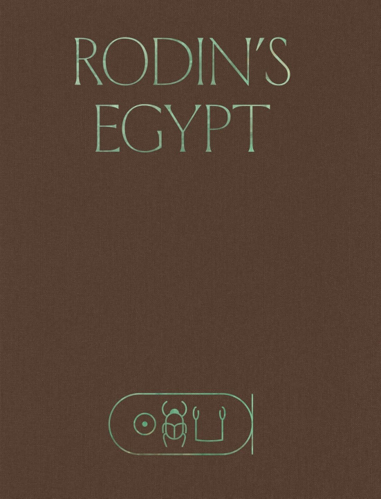 Kniha Rodin′s Egypt Bénédicte Garnier