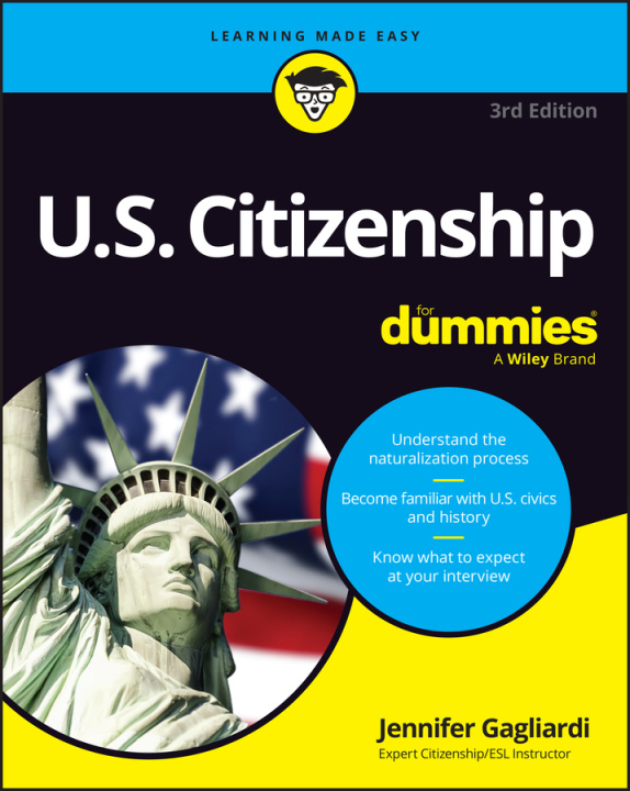 Book U.S. Citizenship For Dummies, 3rd Edition Jennifer Gagliardi