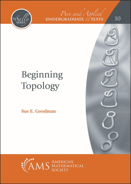 Kniha Beginning Topology Sue E. Goodman