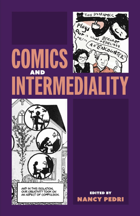 Kniha Comics and Intermediality Nancy Pedri