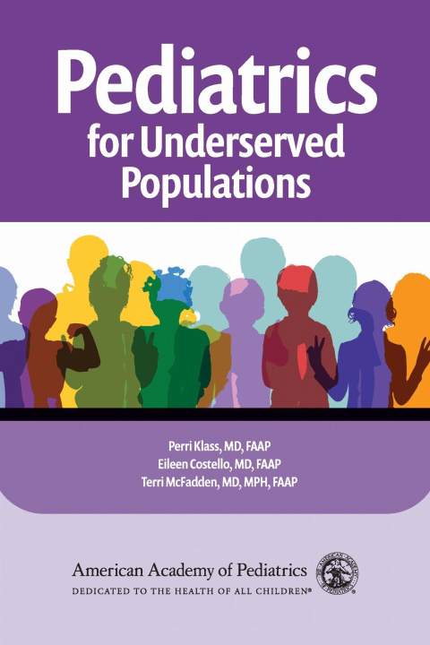 Книга Pediatrics for Underserved Populations Klass Perri