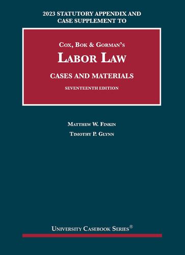 Kniha LABOR LAW:CS.+MTRLS.-2023 STAT.APPENDIX COX