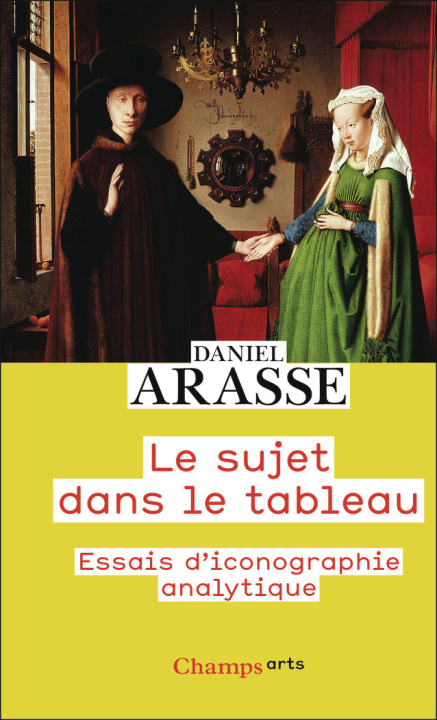 Kniha LE SUJET DANS LE TABLEAU DANIEL ARASSE