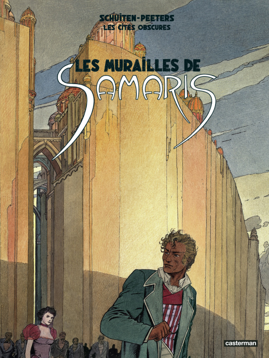 Kniha Les Cités obscures - Les murailles de Samaris BENOIT PEETERS / FRANCOIS SCHUITEN