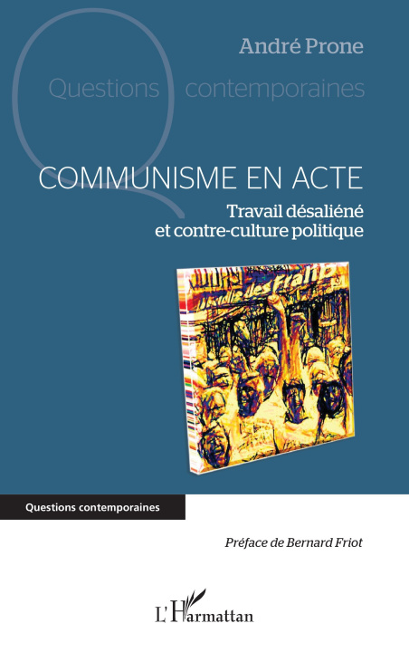 Kniha Communisme en acte Prone