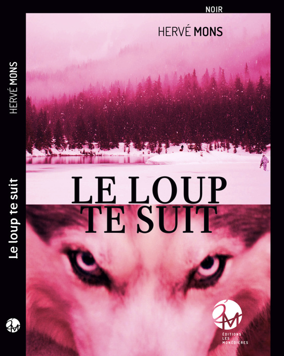 Book LE LOUP TE SUIT MONS