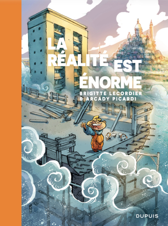 Kniha La réalité est énorme Lecordier Brigitte