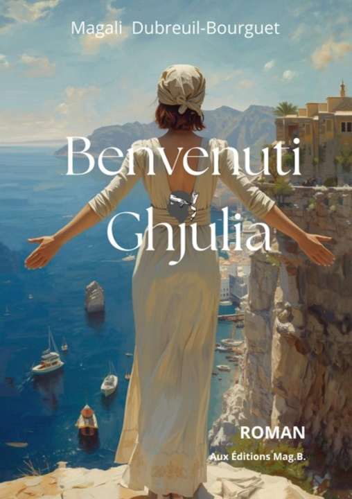 Βιβλίο Benvenuti Ghjulia Dubreuil-Bourguet