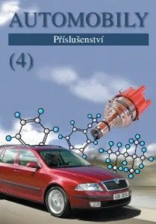 Kniha Automobily 4 - Příslušenství Jan Zdeněk