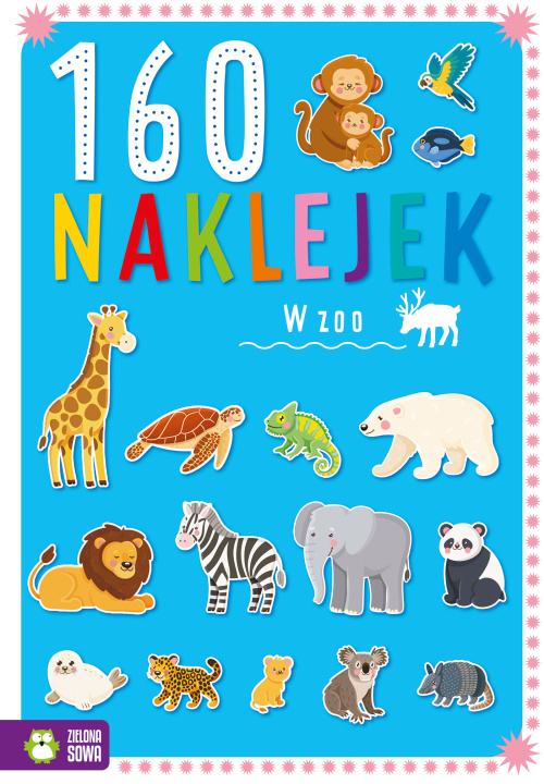 Kniha W zoo. 160 naklejek Opracowanie zbiorowe