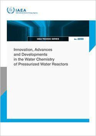 Kniha Innovation, Advances and Developments in the Water Chemistry of Pressurized Water Reactors IAEA