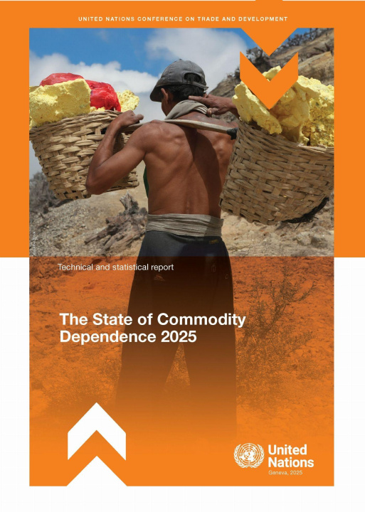 Kniha State of Commodity Dependence 2025 United Nations Conference on Trade and Development