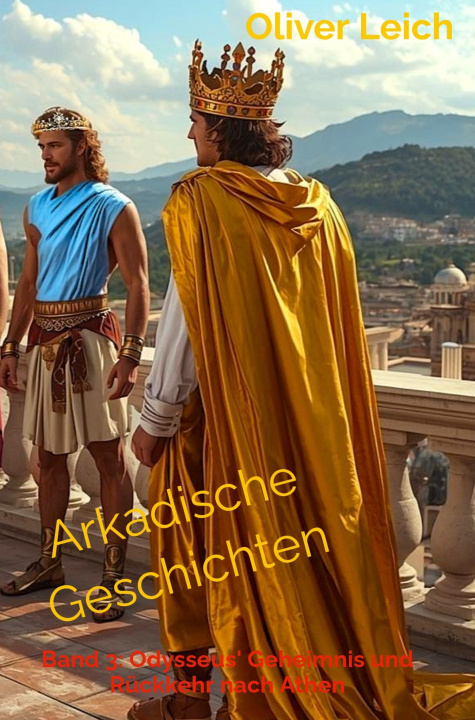 Kniha Arkadische Geschichten Oliver Leich