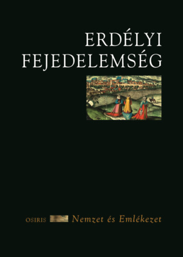 Kniha Erdélyi Fejedelemség 
