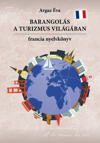 Kniha Barangolás a turizmus világában Argaz Éva