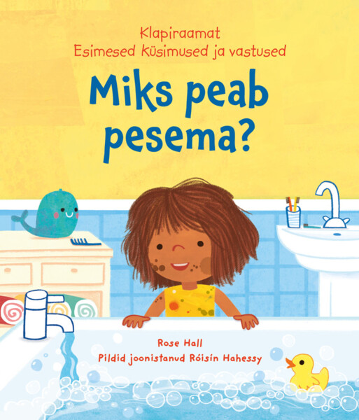 Buch Miks peab pesema? Esimesed küsimused ja vastused. Klapiraamat Rose Hall
