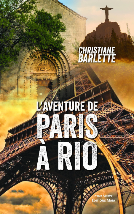 Książka L’aventure de Paris à Rio Christiane Barlette