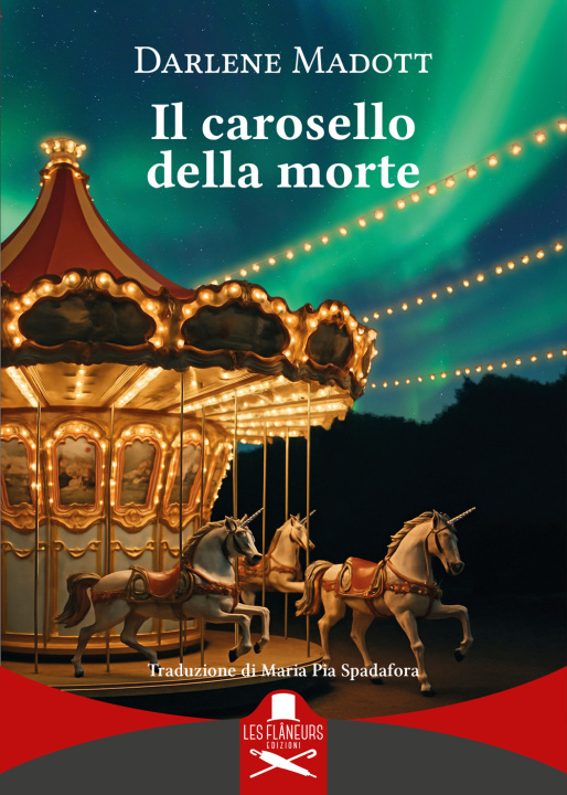 Kniha carosello della morte Darlene Madott