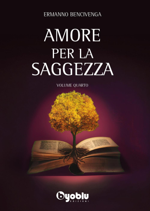 Kniha Amore per la saggezza Ermanno Bencivenga