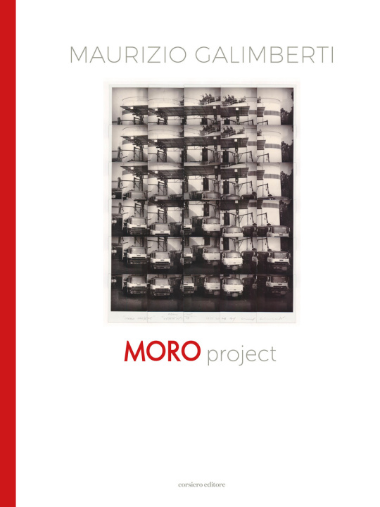 Könyv Moro project Maurizio Galimberti