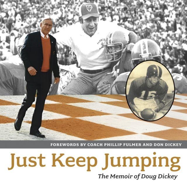 Kniha Doug Dickey – Just Keep Jumping Douglas Adair Dickey